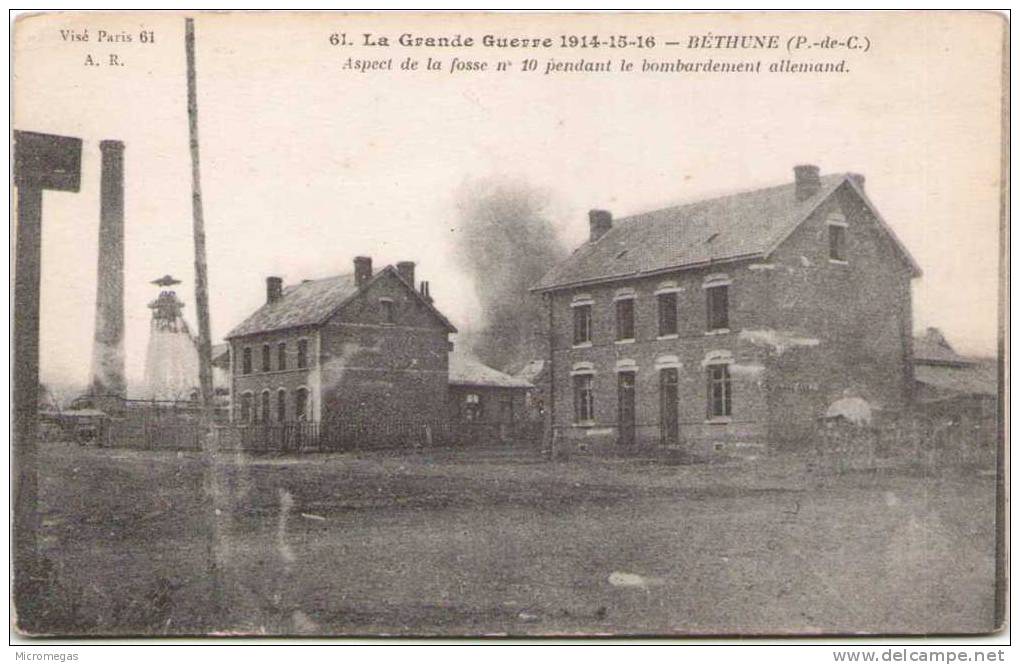 La Grande Guerre 1914-15-16- BETHUNE - Aspect De La Fosse N° 10 Pendant Le Bombardement Allemand - Bethune