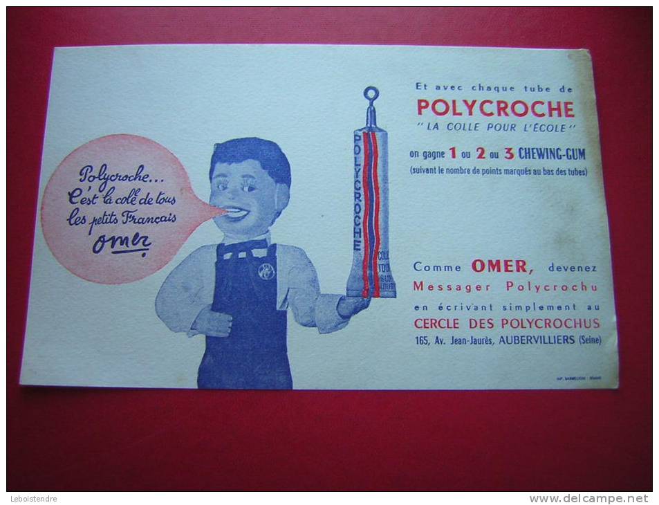 BUVARD-POLYCROCHE-LA COLLE POUR L'ECOLE-COMME OMER DEVENEZ MESSAGER POLYCROCHU -PHOTO RECTO / VERSO - Papierwaren