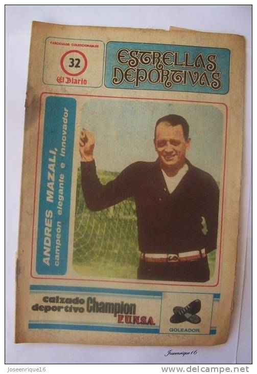 URUGUAY FUTBOL, FOOTBALL. ANDRES MAZALI (NACIONAL). MAGAZINE, REVISTA DEPORTIVA N° 32 1978 - [1] Hasta 1980