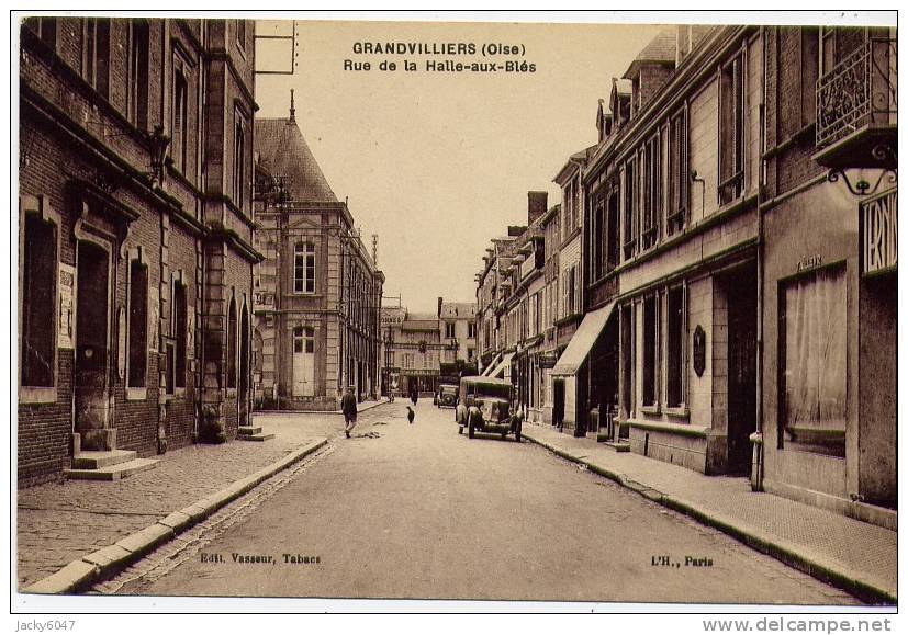 GRANDVILLIERS - (oise) - Rue De La Halle Aux Blés - Grandvilliers