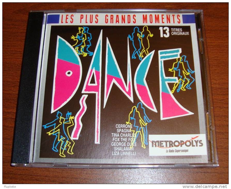 Cd Les Plus Grands Moments Dance Metropolys Cerrone Spagne Tina Charles Fox The Fox George Duke Liza Minelli - Disco, Pop