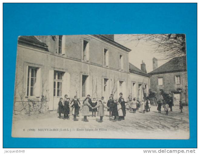 37) Neuvy-le-roi - N° 6 - Ecole Laique De Filles  - Année 1918  - EDIT - Brocherioux - Neuvy-le-Roi