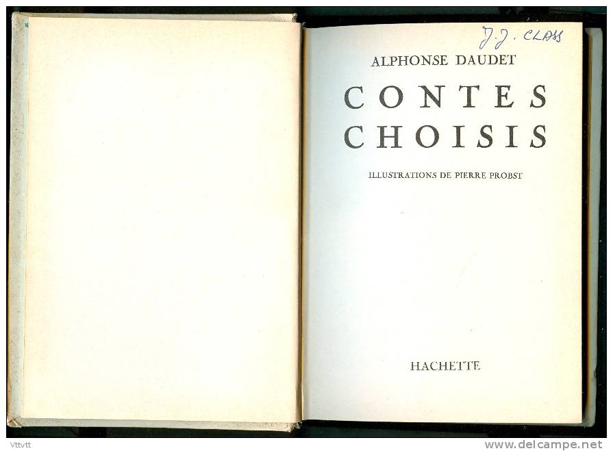 CONTES CHOISIS, Alphonse Daudet, Hachette, Juniors (1954), Illustrations De Pierre Probst - Hachette