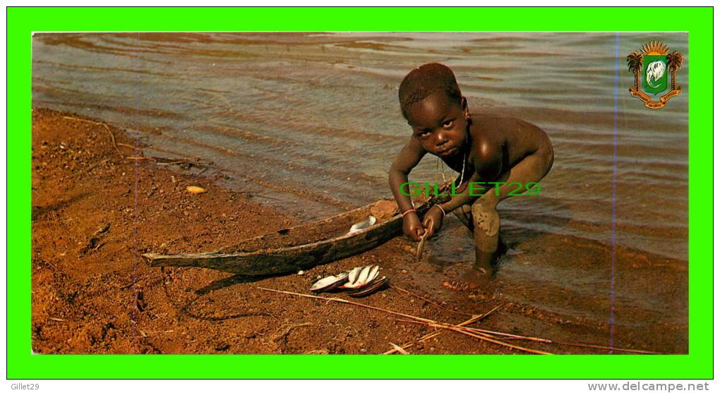 CÔTE D'IVOIRE - ENFANT - MON PAPA EST PÊCHEUR  - PHOTO, J.C. NOURAULT - DIMENSION 10.5 X 21cm - - Côte-d'Ivoire