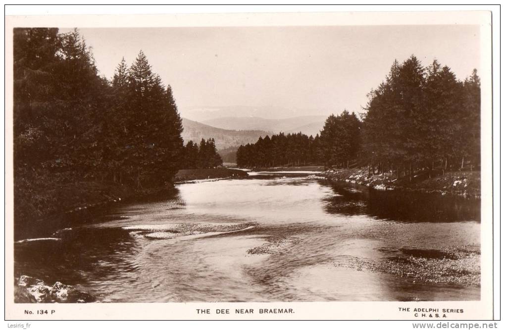 CPA - PHOTO - THE DEE NEAR BRAEMAR - 134 P - ADELPHI SERIES - CHASA - Aberdeenshire