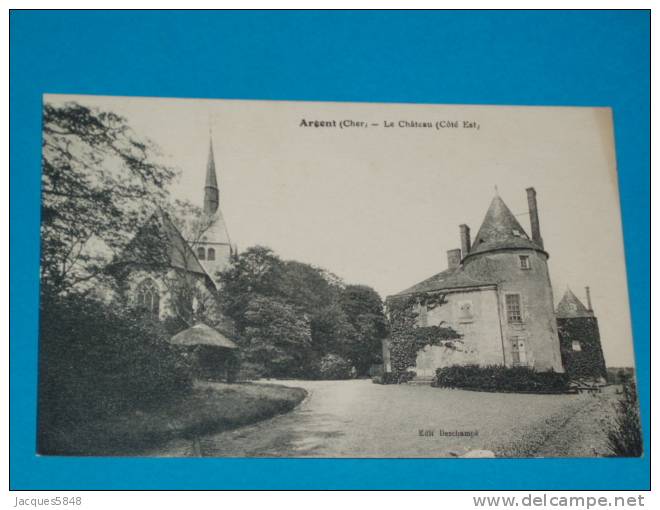 18) Argent - Le Chateau ( Coté Est ) -  Année   - EDIT - Deschamps - Argent-sur-Sauldre