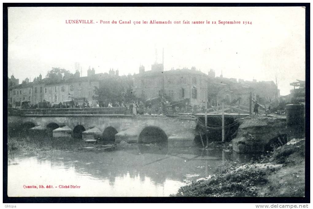 CPA. GUERRE EN  LORRAINE EN 1914. LUNÉVILLE. " Ponts Détruits Par Les Allemands ... 12 Septembre 1914." - Guerre 1914-18