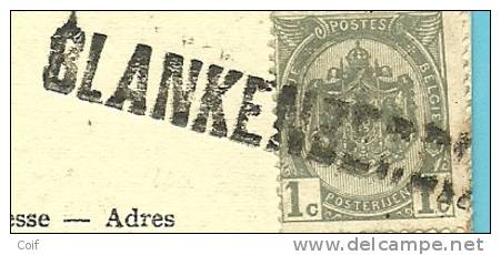 81 Op Kaart Bij Aankomst !!! Ontwaard Met Naamstempel (Griffe D´origine) BLANKENBERGHE - Linear Postmarks
