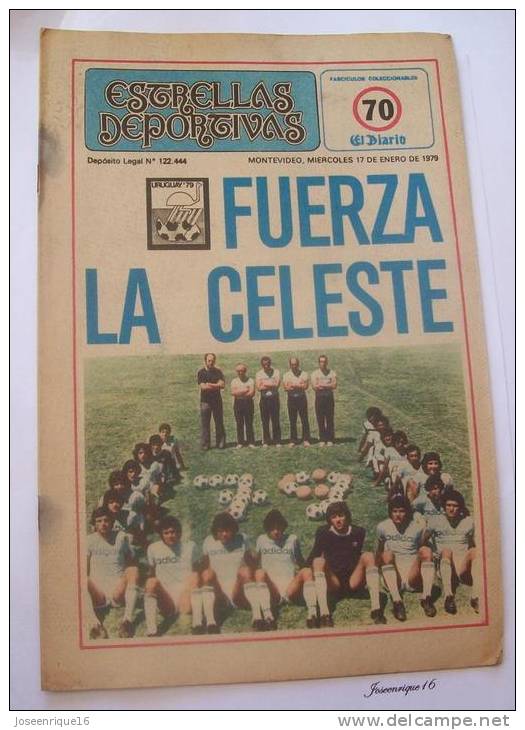 URUGUAY FUTBOL, FOOTBALL. FUERZA LA CELESTE. MAGAZINE, REVISTA DEPORTIVA N° 70 1979 - [1] Until 1980
