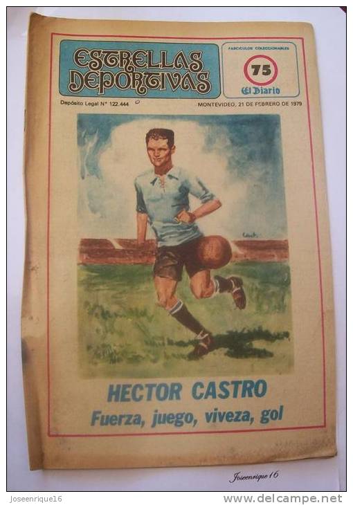 URUGUAY FUTBOL, FOOTBALL. HECTOR CASTRO. MAGAZINE, REVISTA DEPORTIVA N° 75 1979 - [1] Hasta 1980