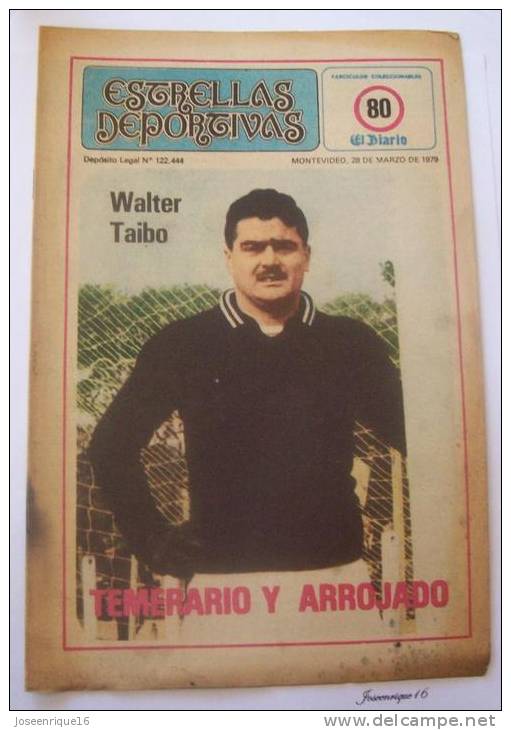 URUGUAY FUTBOL, FOOTBALL. WALTER TAIBO. MAGAZINE, REVISTA DEPORTIVA N° 80 1979 - [1] Jusqu' à 1980