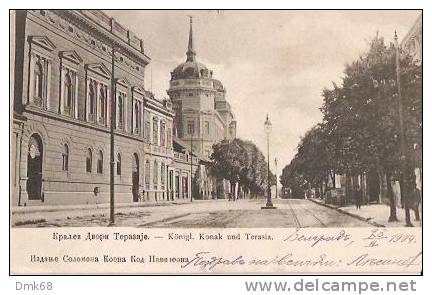 SERBIA  - BELGRAD - BEOGRAD - KONIGL KONAK UND TERASIA - 1904 - Serbia