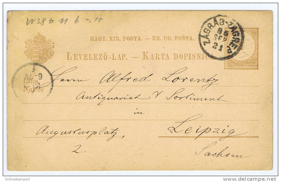 Hungary Postcard 1885 From Zagrep To Leipzig Sachsen Germany - Postwaardestukken
