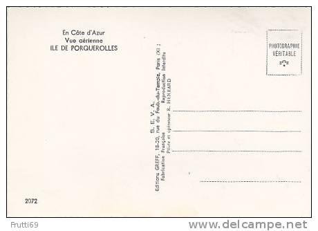 FRANCE - AK 92610 Ile De Porquerolles - Vue Aérienne - Porquerolles