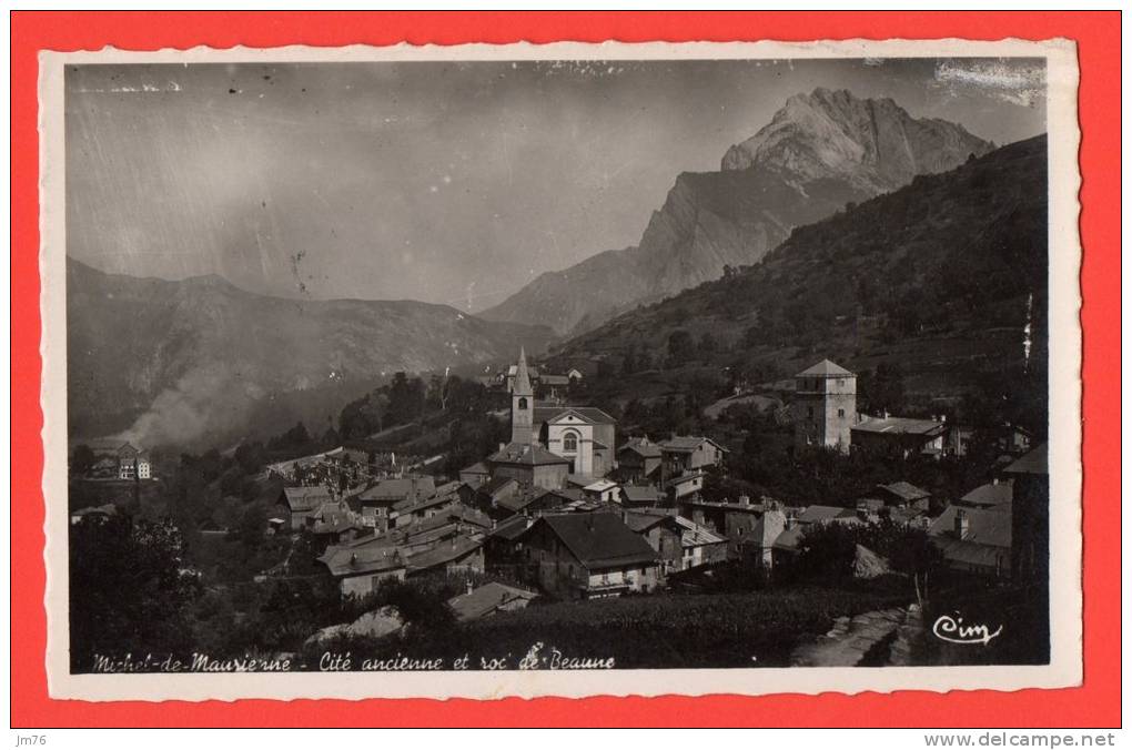 SAINT MICHEL DE MAURIENNE - Citée Ancienne Et Roc De Beaume. - Saint Michel De Maurienne