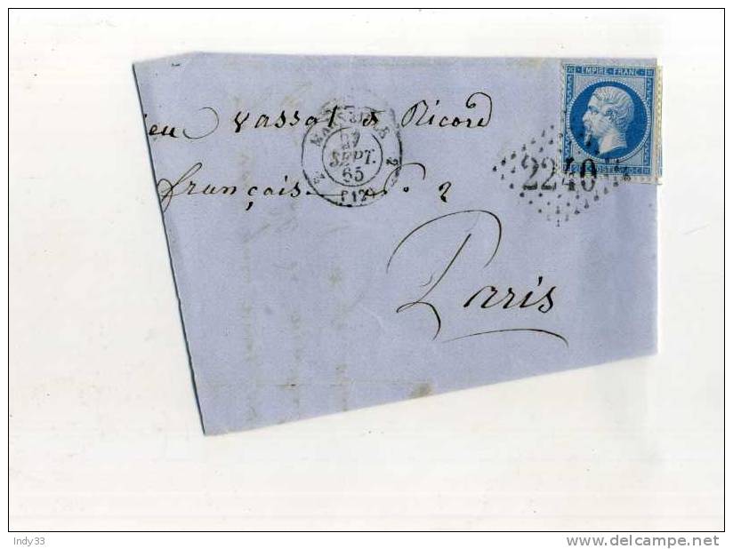 - FRANCE N°22 Y &T . AFFRANCHISSEMENT SIMPLE SUR  FRAGMENT DE LETTRE DU 27/9/1865 DE MARSEILLE POUR PARIS . - Lettres & Documents