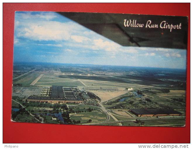Willow Run Airport & General Motors Plant  Michigan > Detroit   Early Chrome  --  Ref 313 - Detroit