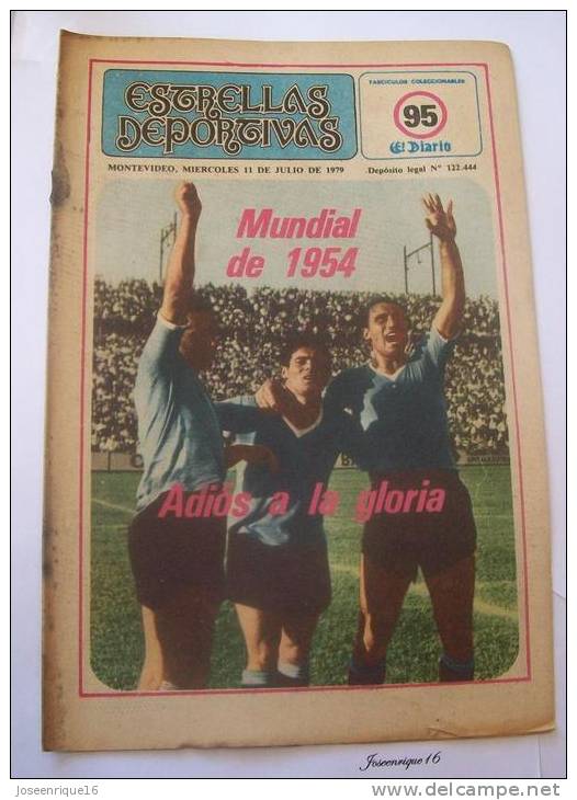 URUGUAY FUTBOL, FOOTBALL. MUNDIAL SUIZA 1954. MAGAZINE, REVISTA DEPORTIVA N° 95 1979 SUISSE - [1] Fino Al 1980