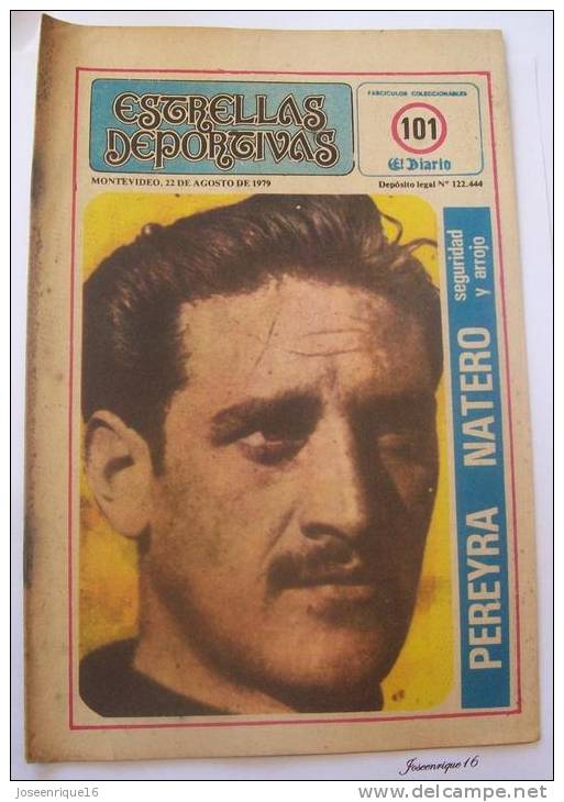 URUGUAY FUTBOL, FOOTBALL. PEREYRA NATERO. MAGAZINE, REVISTA DEPORTIVA N° 99 1979 SUISSE - [1] Fino Al 1980