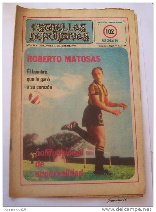 URUGUAY FUTBOL, FOOTBALL. ROBERTO MATOSAS, PEÑAROL. MAGAZINE, REVISTA DEPORTIVA N° 102 1979 - [1] Hasta 1980