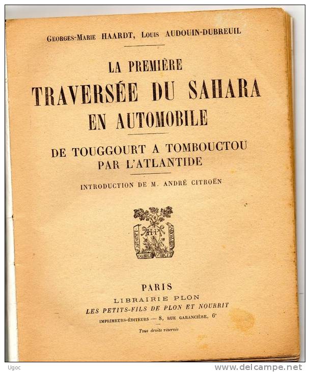 -LA PREMIERE TRAVERSEE DU SAHARA EN AUTOMOBILE -  Nombreuses Illustrations - 80 Pages - 1928 - 326 - 1901-1940