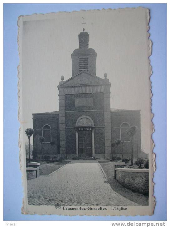 Ma Réf: 58-12-6.             FRASNES-LEZ-GOSSELIES               L'Eglise. - Les Bons Villers