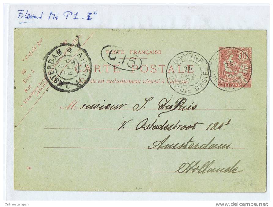 Levant  Carte Postale , Michel P1 I, Smyrne Turquie D'Asie -&gt; Amsterdam Pays Bas 1904 - Storia Postale