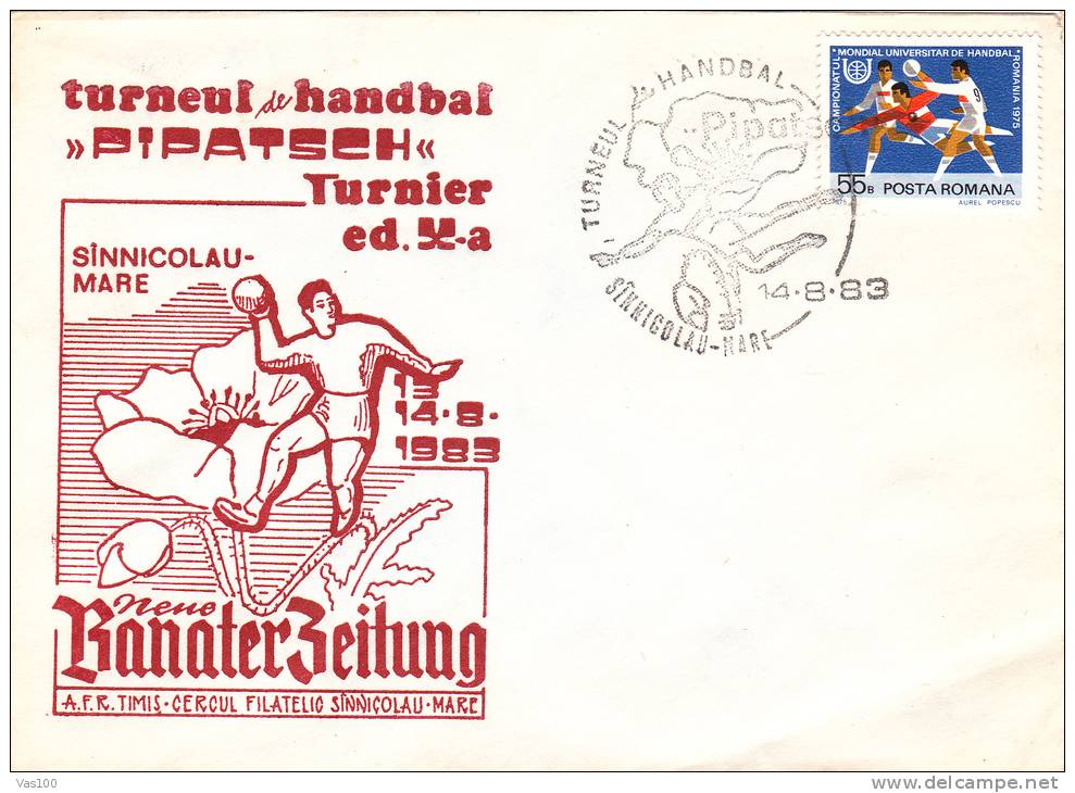 Handball PIPATSCH TURNIER 1983 Special Cover Oblit. SANICOLAUL -MARE   - Romania. - Handball