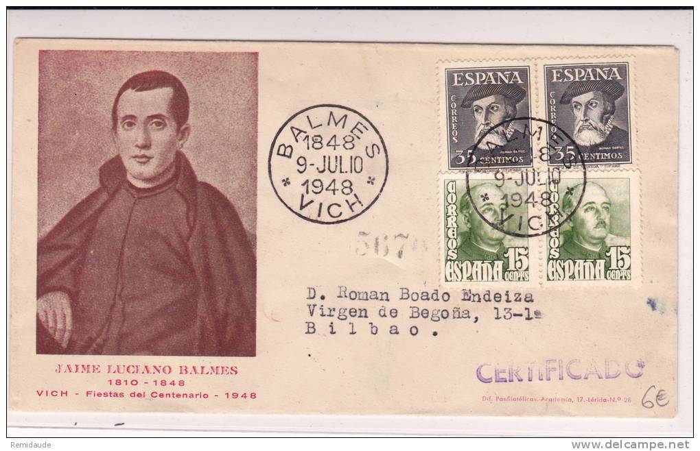 ESPAGNE - 1948 -  ENVELOPPE  RECOMMANDEE De VICH Pour BILBAO - BALMES - FDC