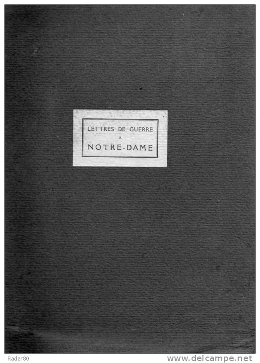 Lettres De Guerre à Notre-Dame Trouvées Dans L'oratoire Du Parc De Noulette (Pas-de-Calais),le 4 Juillet 1915 - Picardie - Nord-Pas-de-Calais