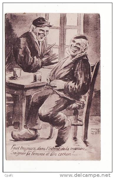 Carte Environ 1930 Dessin Signée GRIFF "il Faut Toujours Soigner Sa Femme Et Son Cochon ! " - Griff