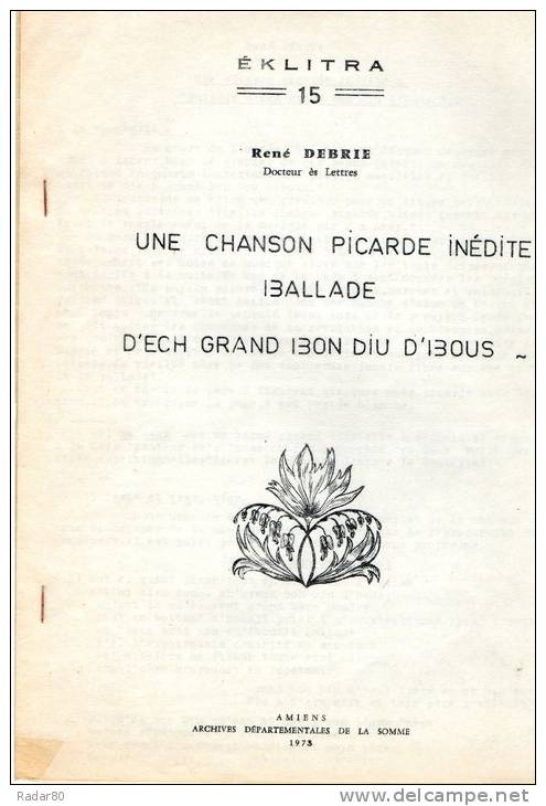 Une Chanson Picarde Inédite :ballade D'ech Grand Bon Dui D'bous - Picardie - Nord-Pas-de-Calais