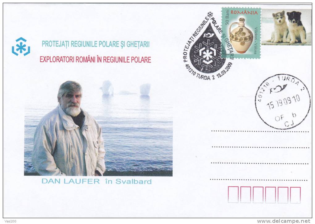 DAN  Laufer In Svalbard ,romanian Explorer In Antarctica,stationery Cover 2009 - Romania. - Polar Explorers & Famous People