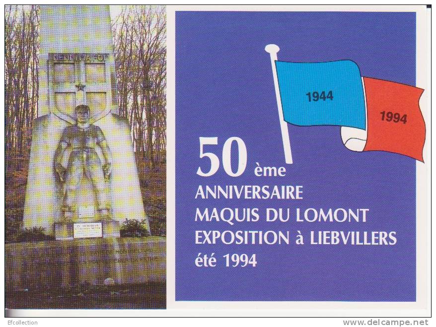 50 éme Anniversaire Maquis Du Lomont,exposition Liebvillers été 1994,guerre,prés St Hippolyte - Saint Hippolyte