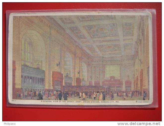 Kansas City – Missouri --Fred Harvey Grand Lobby Union Station --- Vintage Wb--   Ref 315 - Kansas City – Missouri
