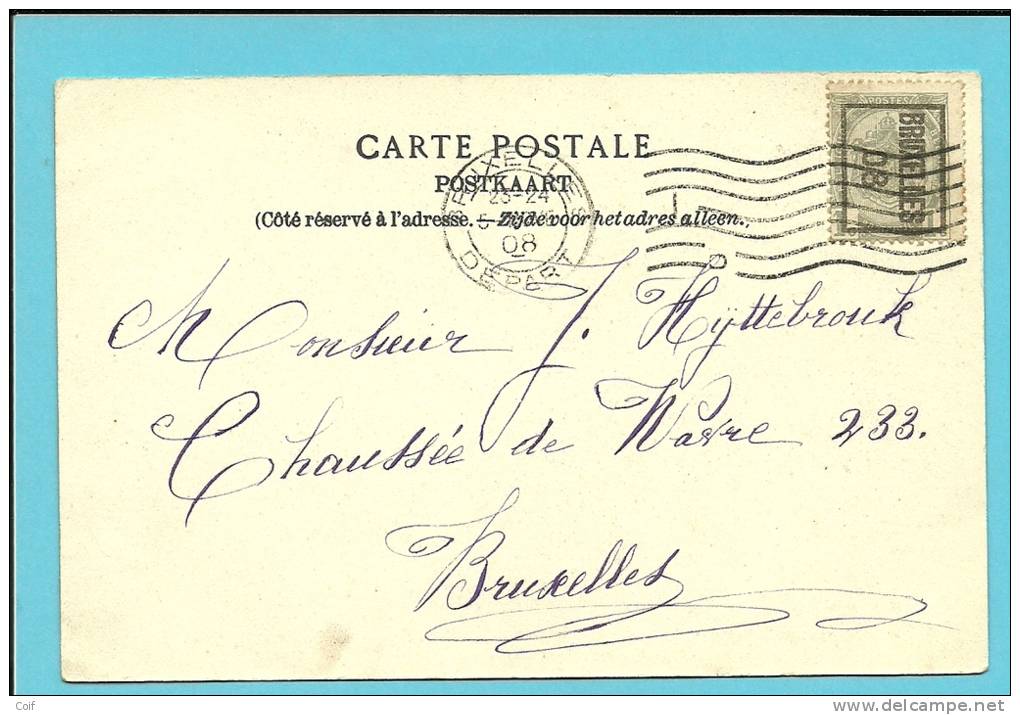 81 Met PREO N°6B / BRUXELLES 08 Op Kaart En Afgestempeld Met Stempel BRUXELLES / DEPART - Sobreimpresos 1906-12 (Armarios)