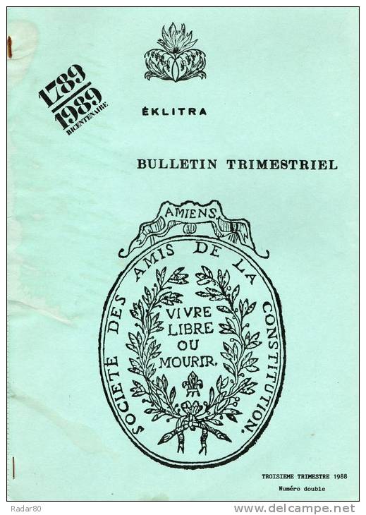 1789-1989 Bicentenaire De La Révolution Française,bulletin Trimestriel ,troisième Trimestre 1988 - Picardie - Nord-Pas-de-Calais