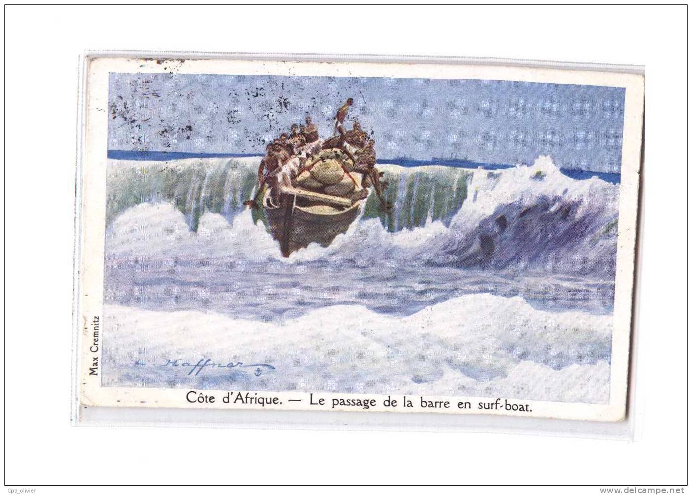 TH Illustrateur, Haffner, Cote D'Afrique, Passage De Barre En Surf Boat, Ed Cremnitz, Ligue Maritime Coloniale, 193? - Haffner