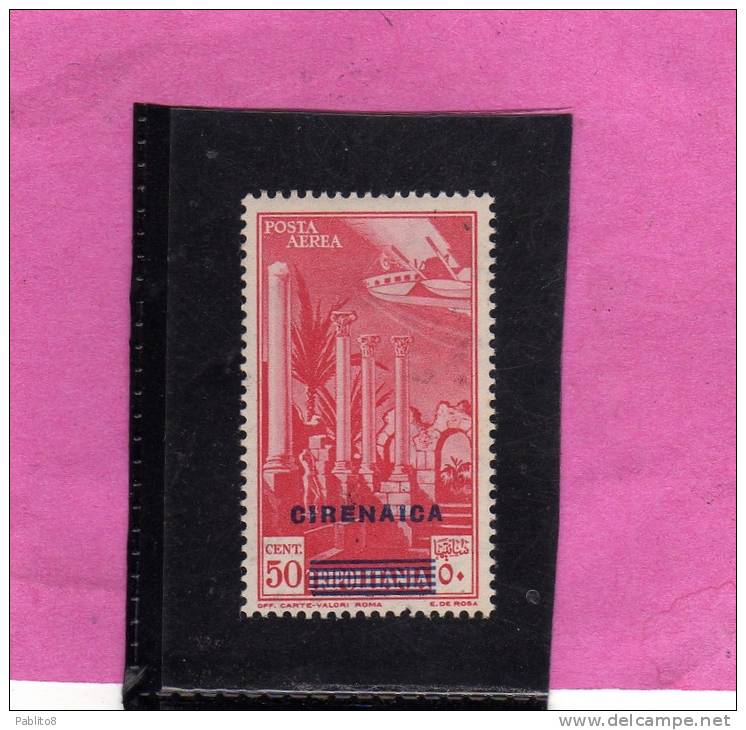 CIRENAICA 1932 SOPRASTAMPATO POSTA AEREA OVERPRINTED AIR MAIL CENT. 50 C MNH - Cirenaica