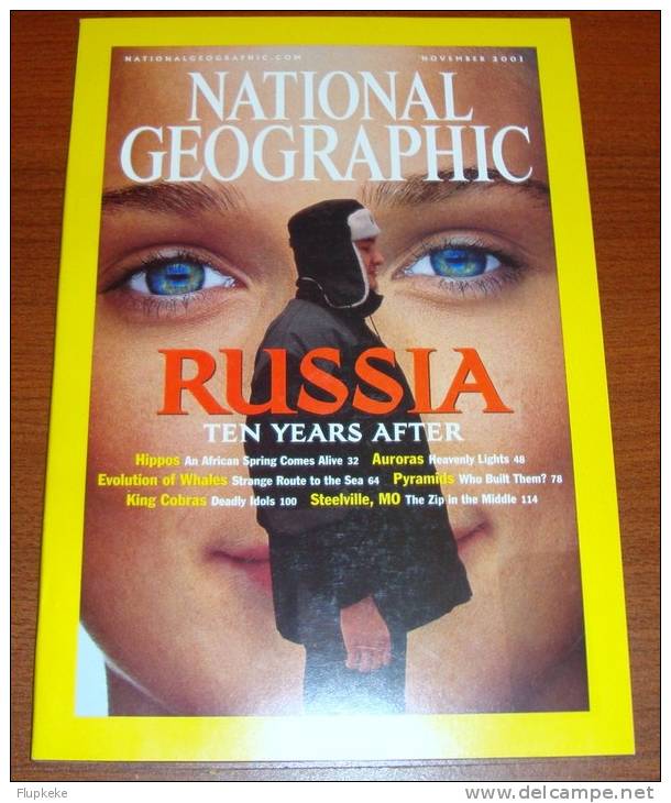 National Geographic U.S. November 2001 Russia Ten Years After Hippos Auroras Evolution Of Whales Pyramids King Cobras - Viaggi/Esplorazioni