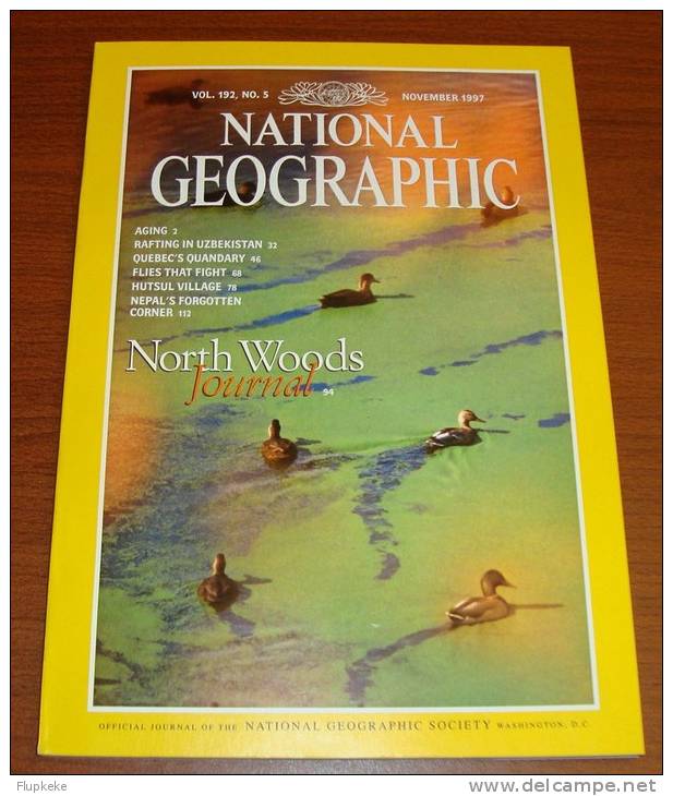 National Geographic U.S. November 1997 North Woods Journal Aging Rafting In Uzbekistan Quebec - Voyage/ Exploration