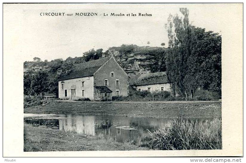 Circourt Sur Mouzon - Le Moulin Et Les Roches - Autres & Non Classés