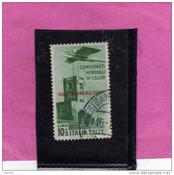 COLONIE ITALIANE EGEO 1934 POSTA AEREA AIR MAIL CALCIO SOCCER FOOTBALL LIRE 10 + 5 USATO USED OBLITERE' - Egée