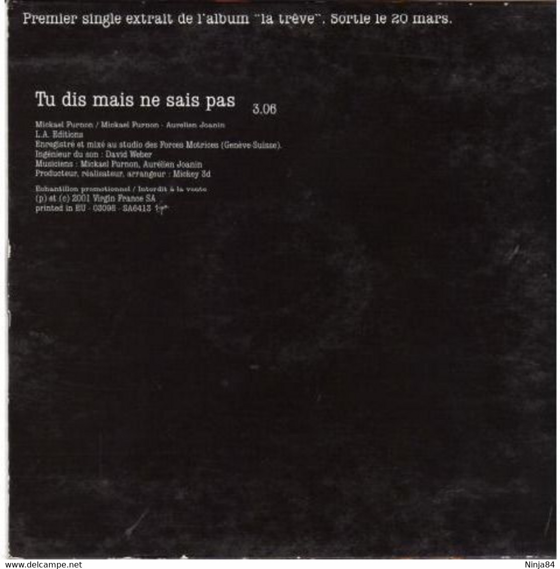 CDS  Mickey 3 D  "  Tu Dis Mais Ne Sais Pas  "  Promo - Collector's Editions
