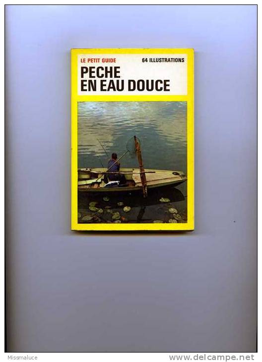 PECHE EN EAU DOUCE LE PETIT GUIDE TONY BURNAND - Caza/Pezca