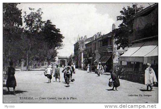 TEBESSA Cours Carnot, Vue De La Place - Tebessa