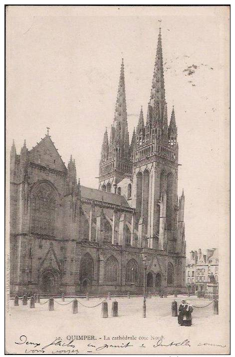 QUIMPER - La Cathédrale Côté Nord (précurseur 1901) - Quimper