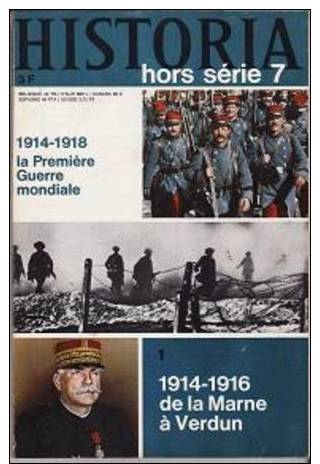 Historia 7 Et 8  Hors Serie 1914-1918 La Première Guerre Mondiale - Histoire