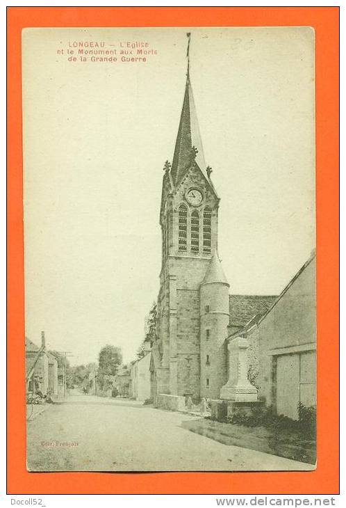 Dpt   52   Longeau   "  L´eglise Et Le Monument Aux Morts De La Grande Guerre  " - Le Vallinot Longeau Percey