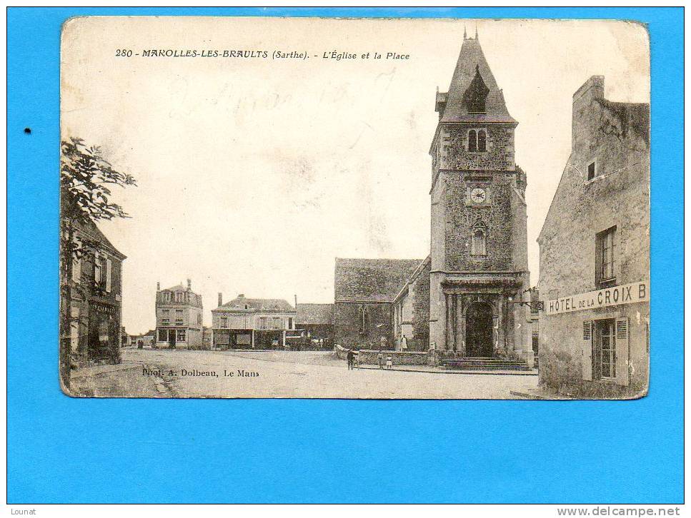 72 MAROLLES Les BRAULTS - L'église Et La Place - Marolles-les-Braults